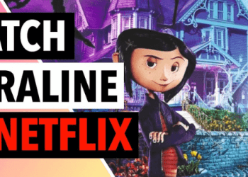 Is Coraline on Netflix? [How to Watch Online]
